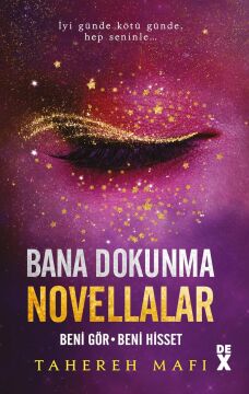 Bana Dokunma Novellalar 2 ( Ciltli ): Beni Gör – Beni Hisset