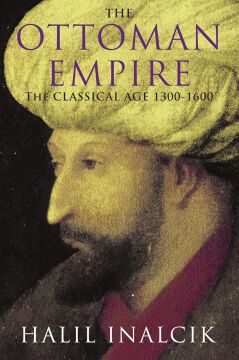 The Ottoman Empire: 1300-1600