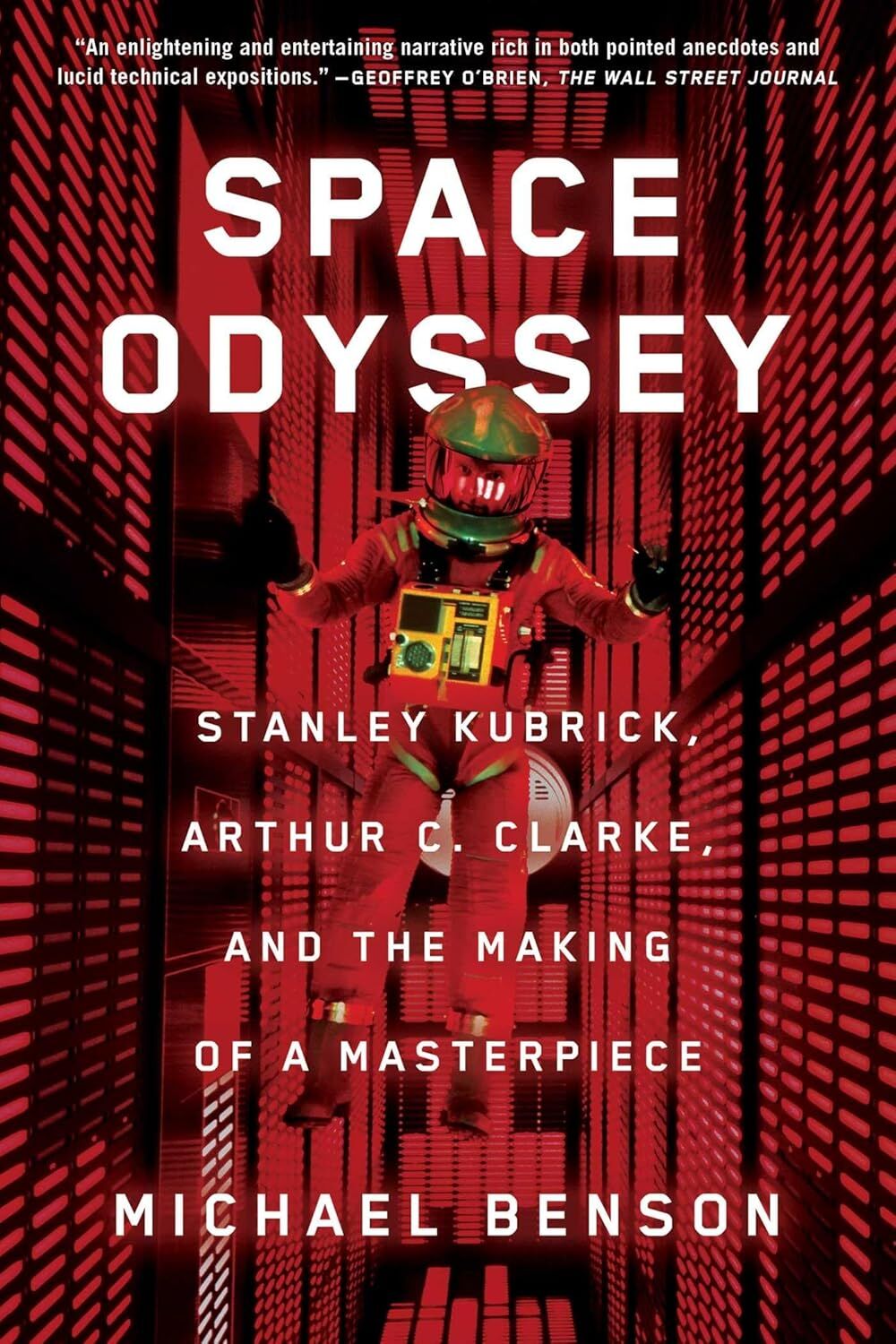 Space Odyssey: Stanley Kubrick, Arthur C. Clarke, and the Making of a Masterpiece