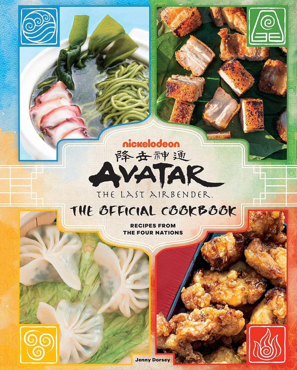 Avatar: The Last Airbender Cookbook: Official Recipes from the Four Nations: The Official Cookbook : Recipes from the Four Nations