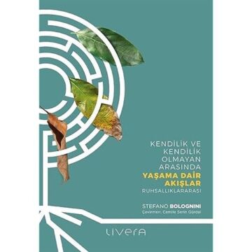 Yaşama Dair Akışlar: Kendilik ve Kendilik Olmayan Arasında, Ruhsallıklararası