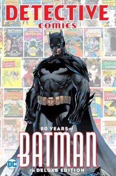 Detective Comics: 80 Years of Batman (Deluxe Edition)