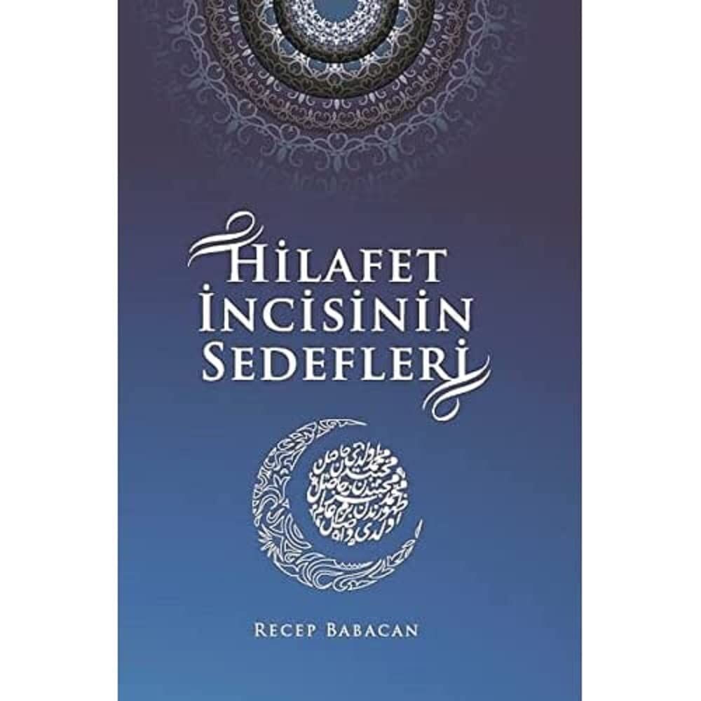 Hilafet İncisinin Sedefleri(Ciltli)