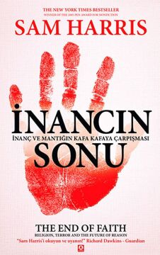 İnancın Sonu: İnanç ve Mantığın Kafa Kafaya Çarpışması