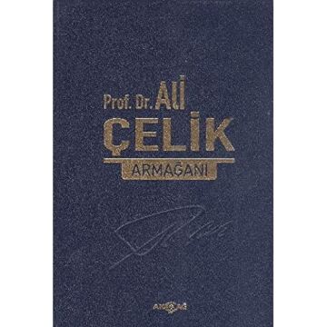 Prof.Dr. Ali Çelik Armağanı