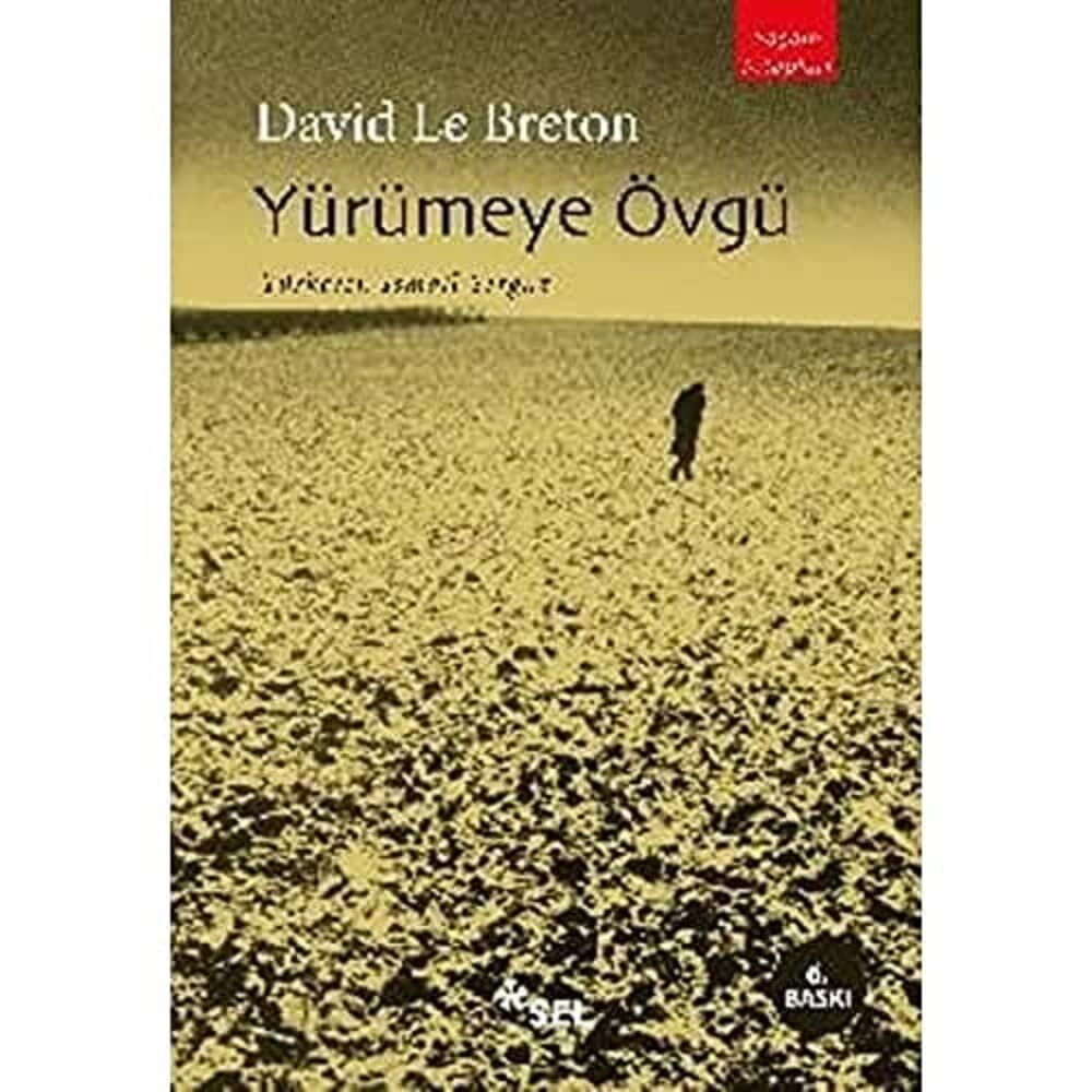 Yürümeye Övgü