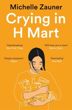 Crying in H Mart: The Number One New York Times Bestseller