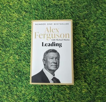 Leading: Lessons in leadership from the legendary Manchester United manager