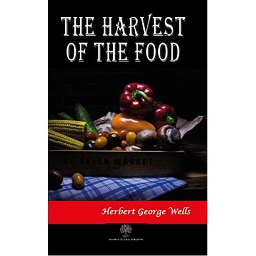 The Harwest of the Food