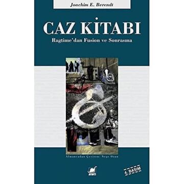 Caz Kitabı: Ragtime'dan Fusion ve Sonrasına