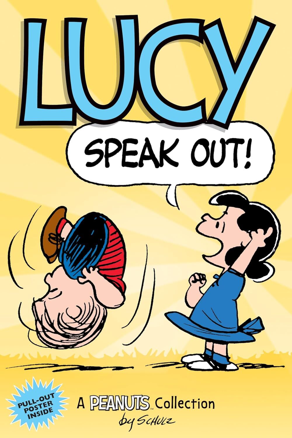 Lucy: Speak Out! (PEANUTS AMP Series Book 12): A PEANUTS Collection: A Peanuts Collection Volume 12