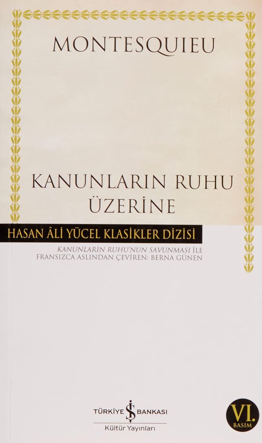 Kanunların Ruhu Üzerine: Hasan Ali Yücel Klasikler Dizisi