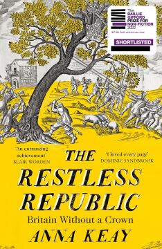 The Restless Republic: Britain Without a Crown