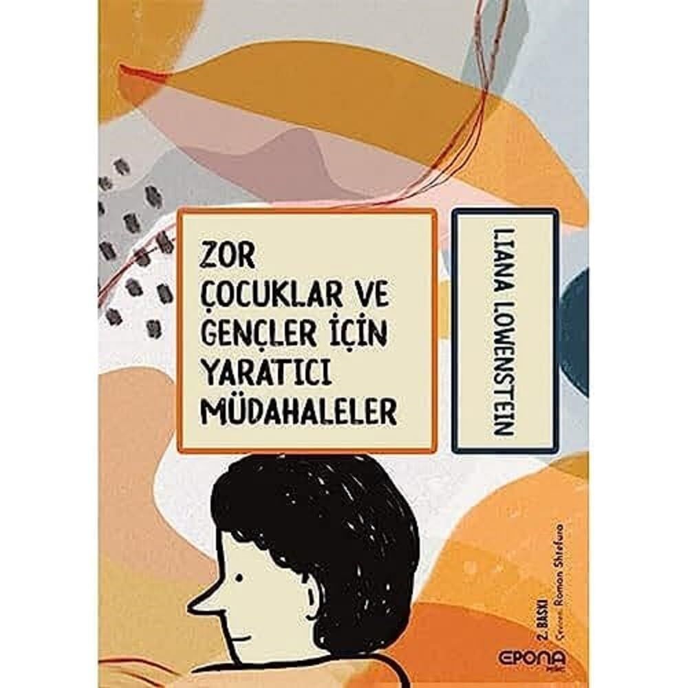 Zor Çocuklar ve Gençler İçin Yaratıcı Müdahaleler