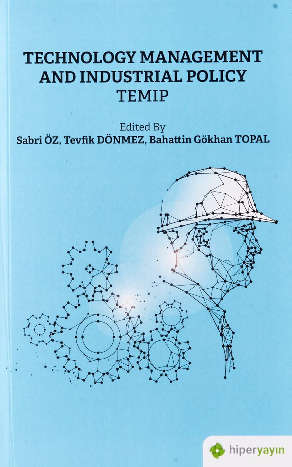 Technology Management and Industrial Policy Temip