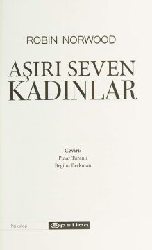 Aşırı Seven Kadınlar
