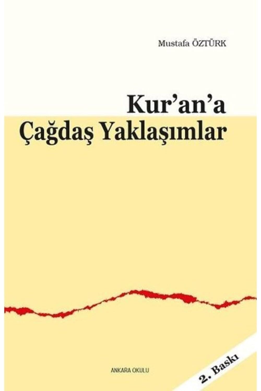 Kurana Çağdaş Yaklaşımlar