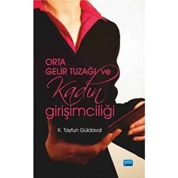 Orta Gelir Tuzağı ve Kadın Girişimciliği
