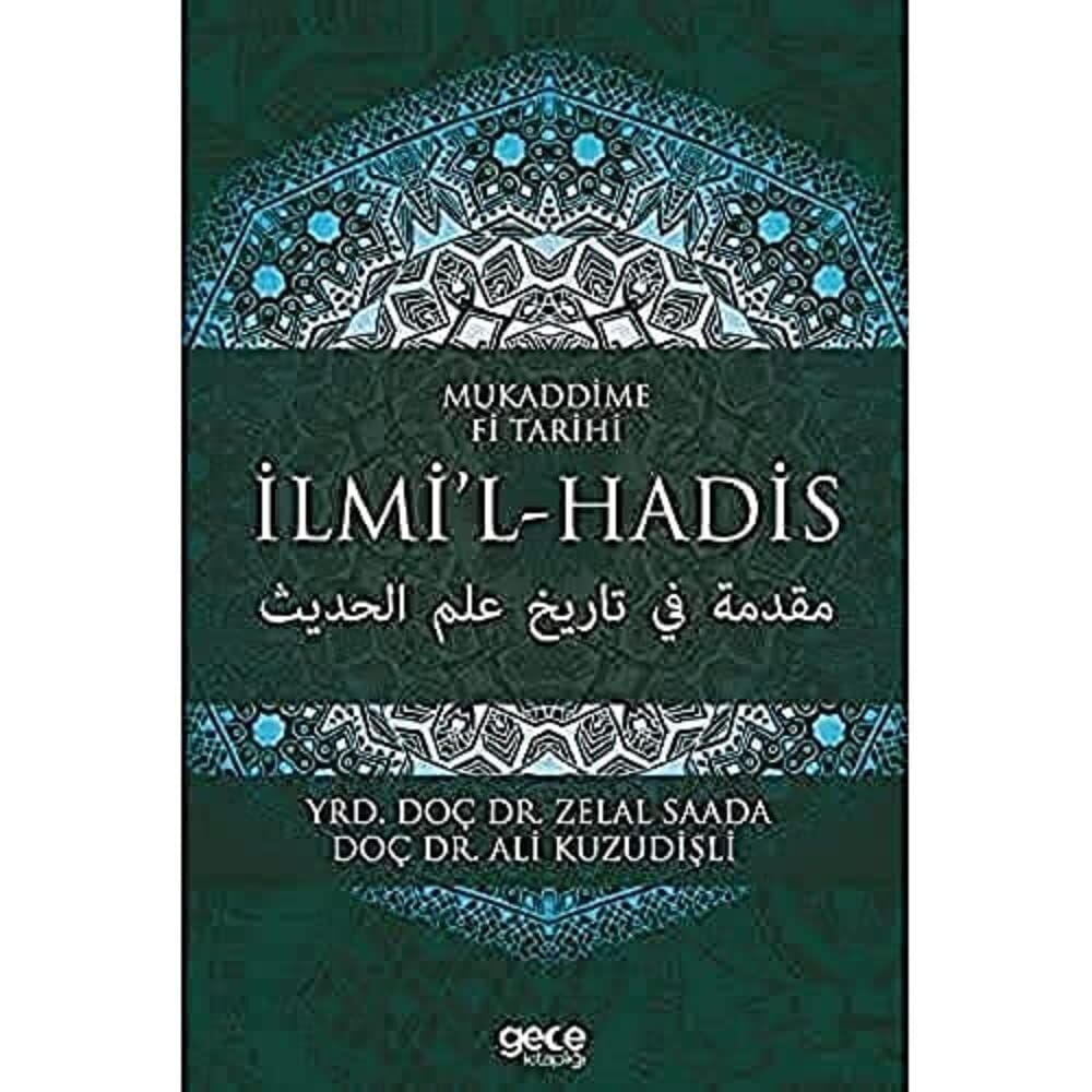 Mukaddime Fi Tarihi İlmi’l- Hadis