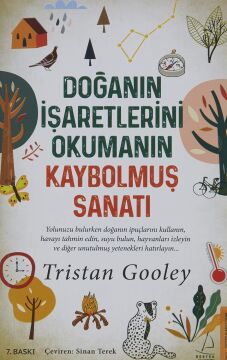 Doğanın İşaretlerini Okumanın Kaybolmuş Sanatı