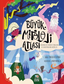 Büyük Mitoloji Atlası (Ciltli): Dünyanın Her Yerinden Tanrıların ve Kahramanların Hikayeleri