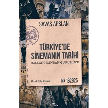 Türkiye'de Sinemanın Tarihi: Başlangıcından Günümüze
