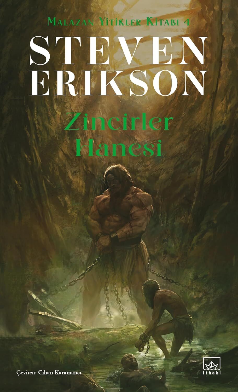 Malazan Yitikler Kitabı 4 - Zincirler Hanesi