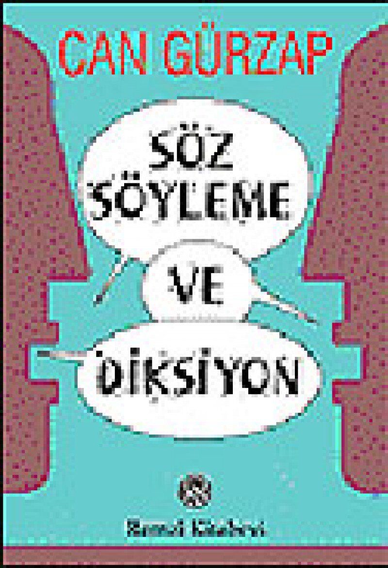 Söz Söyleme ve Diksiyon