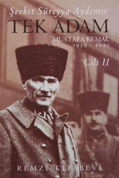 Tek Adam Cilt 2 (Büyük Boy): Mustafa Kemal 1919 - 1922