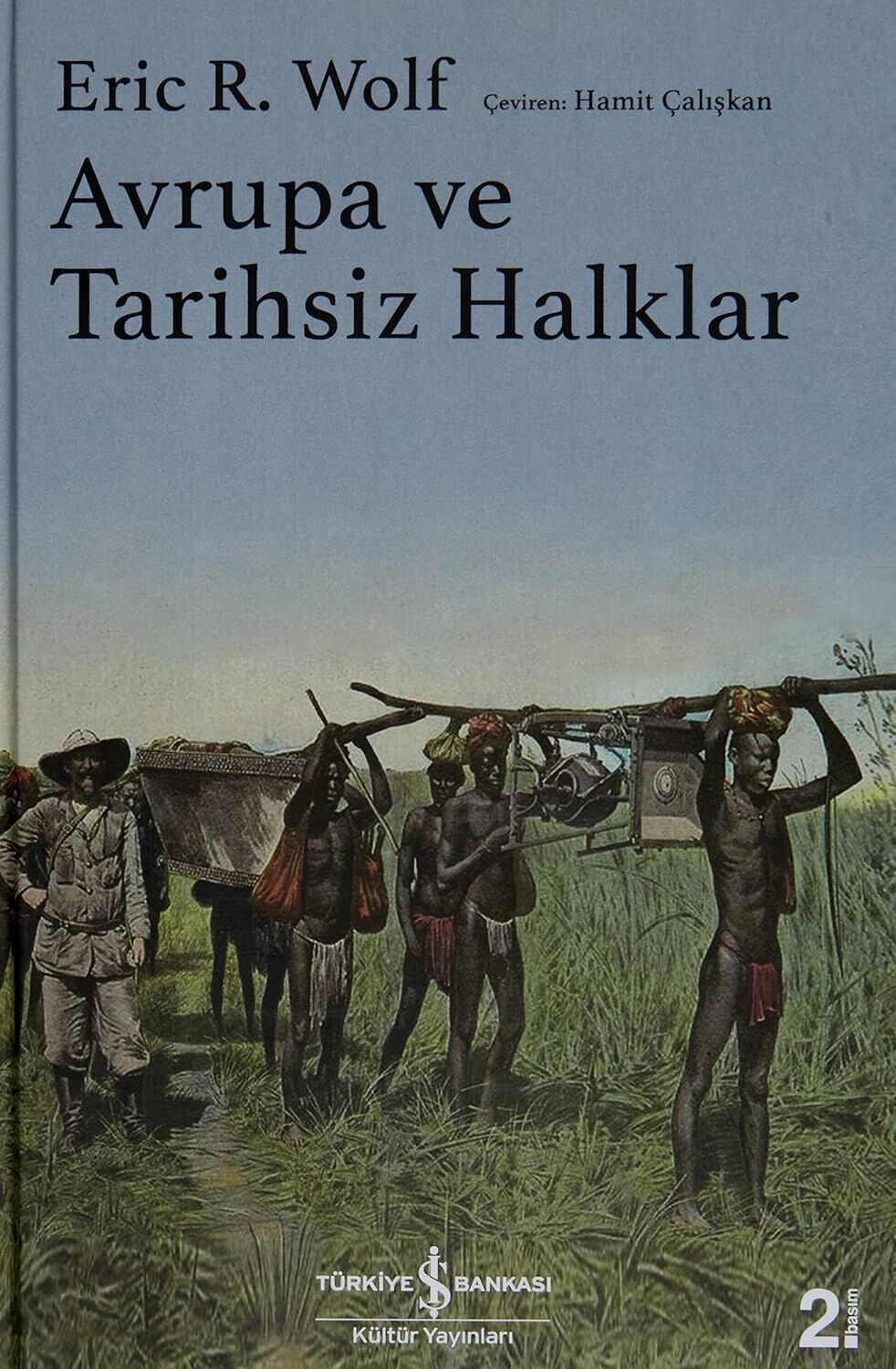 Avrupa ve Tarihsiz Halklar (Ciltli)