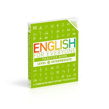 English for Everyone Practice Book Level 3 Intermediate: A Complete Self-Study Programme