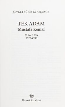 Tek Adam Cilt 3 (Büyük Boy): Mustafa Kemal 1922 - 1938