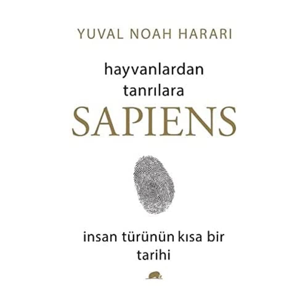 Sapiens (Ciltli): Hayvanlardan Tanrılara İnsan türünün kısa bir tarihi