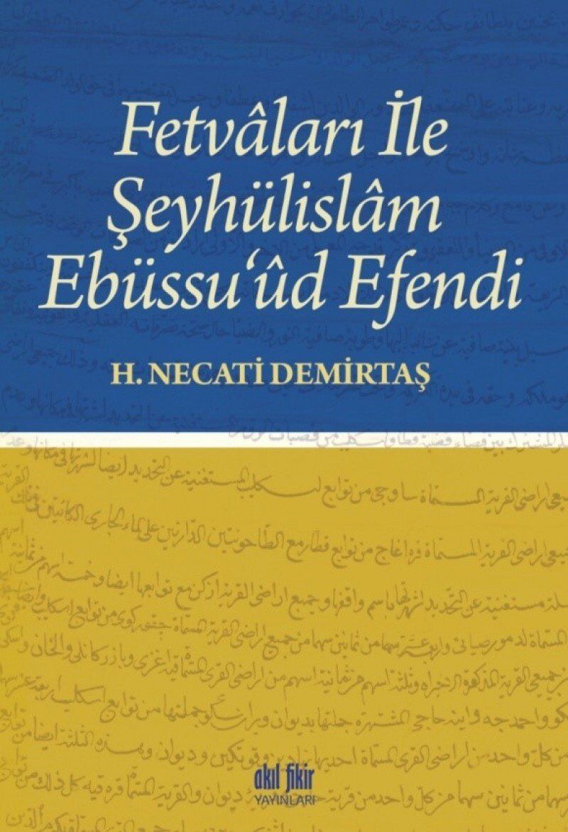 Fetvaları İle Şeyhülislam Ebüssu'ud Efendi
