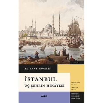 İstanbul (Ciltli): Üç Şehrin Hikayesi