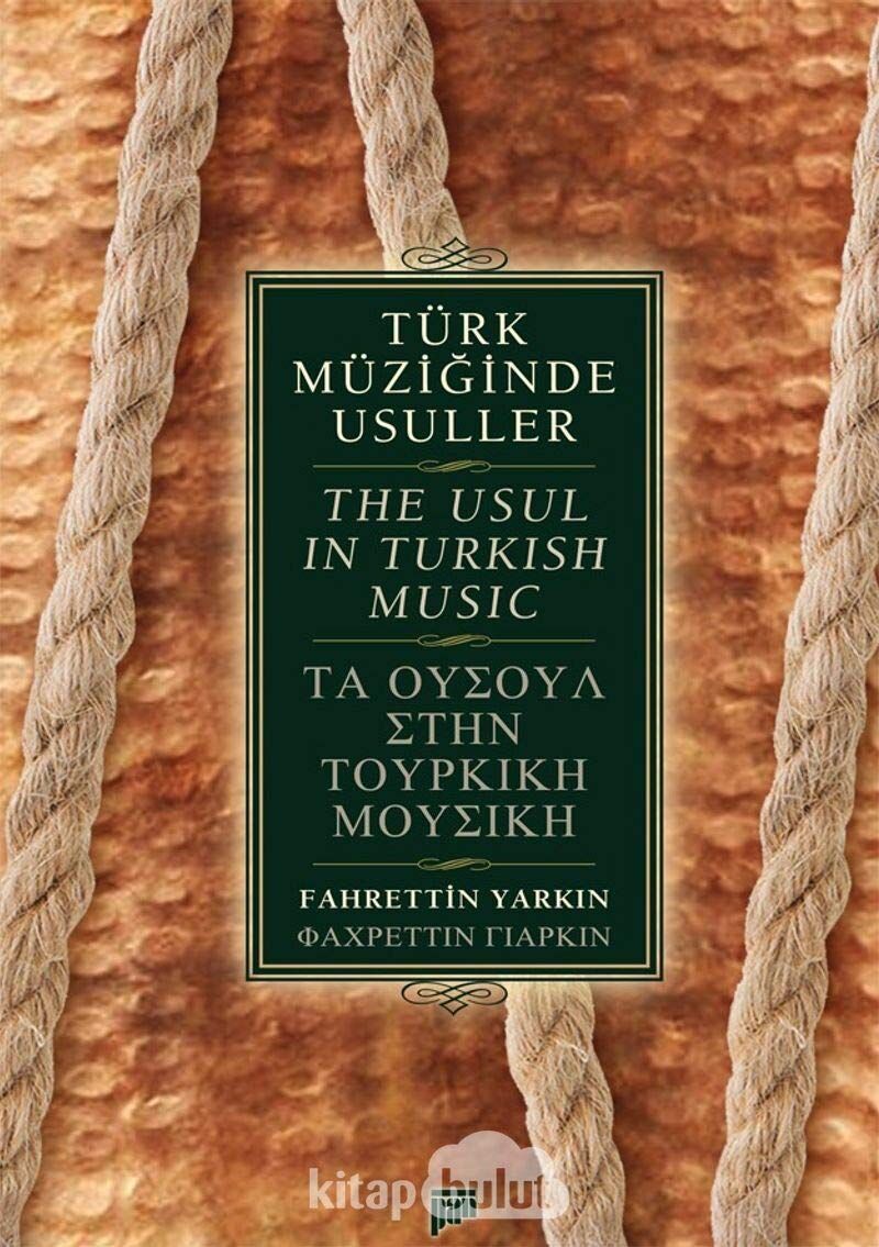 Türk Müziğinde Usuller - The Usul in Turkish Music