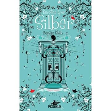 Silber Rüyalar Kitabı - 2 (Ciltli): Rüya Kapısı