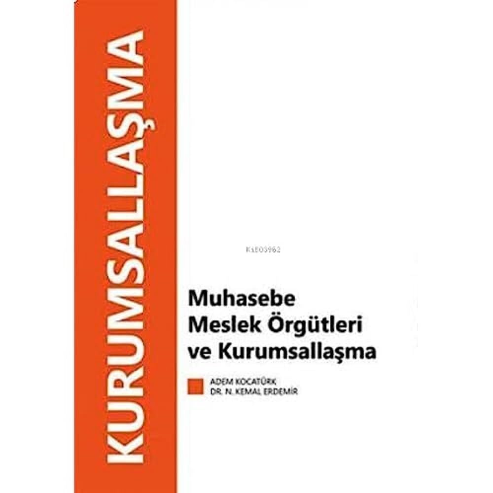 Muhasebe Meslek Örgütleri ve Kurumsallaşma