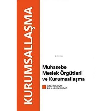 Muhasebe Meslek Örgütleri ve Kurumsallaşma