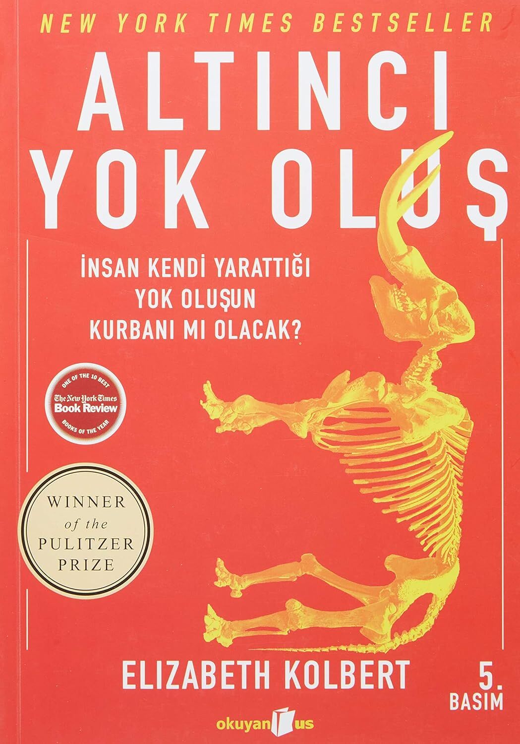 Altıncı Yok Oluş: İnsan Kendi Yarattığı Yok Oluşun Kurbanı mı Olacak?