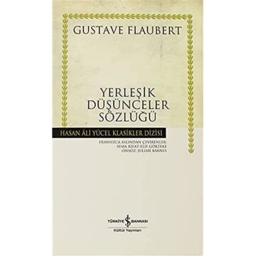 Yerleşik Düşünceler Sözlüğü - Hasan Ali Yücel Klasikleri (Ciltli): Şık Görüşler Kataloğu