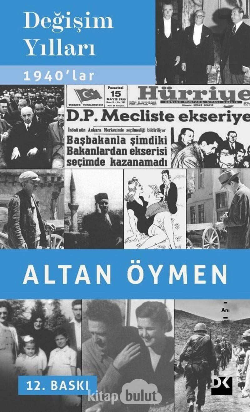 DEĞİŞİM YILLARI: 1940'lar