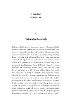 Saçmalıklar Çağı: Modern Hayat Neden Mutlu Olmayı Zorlaştırıyor?