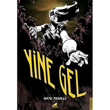 Yine Gel