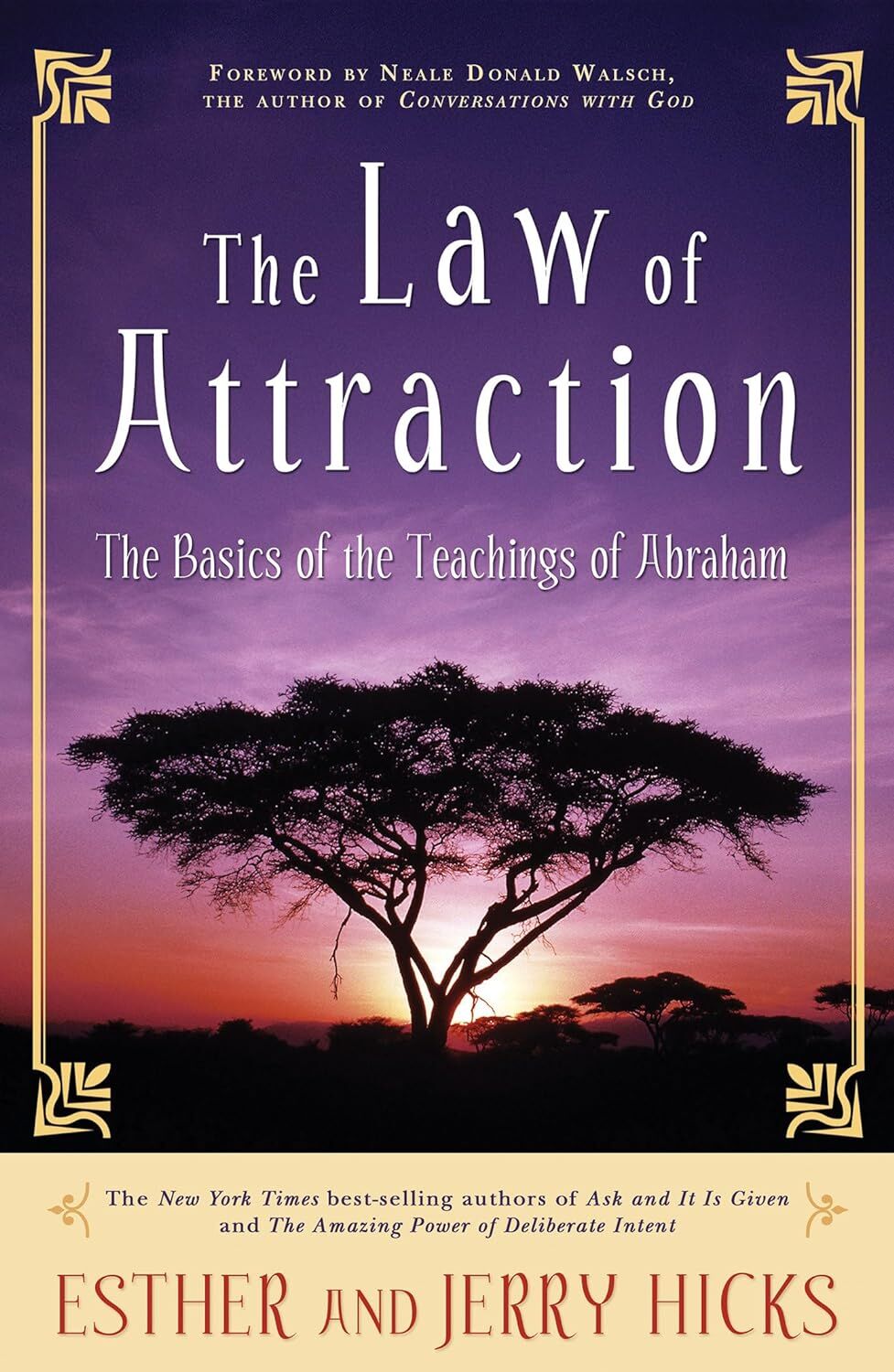 The Law of Attraction: The Basics of the Teachings of Abraham®: The Basics of the Teachings of Abraham(r)