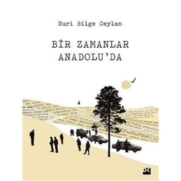 Bir Zamanlar Anadolu'da