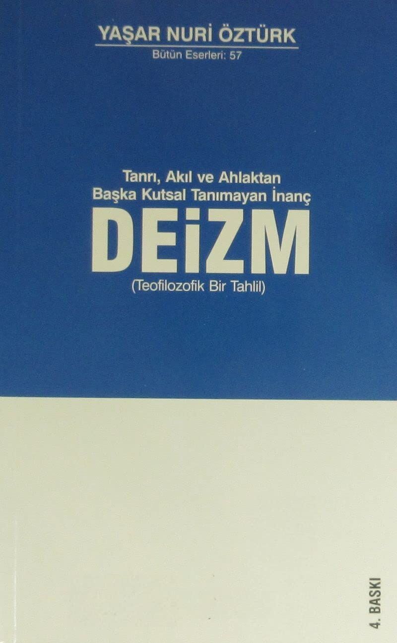 Deizm: (Teofilozofik Bir Tahlil)