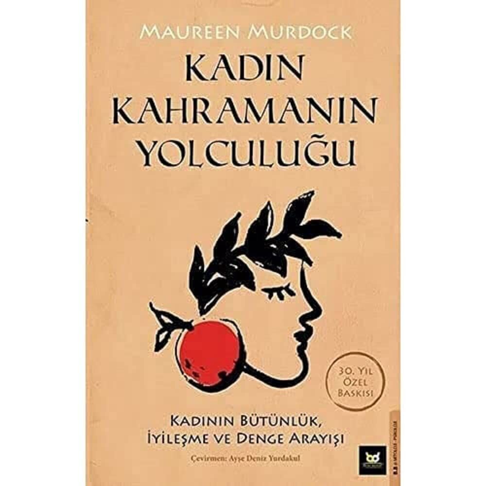 Kadın Kahramanın Yolculuğu: Kadının Bütünlük, İyileşme ve Denge Arayışı