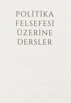 Politika Felsefesi Üzerine Dersler