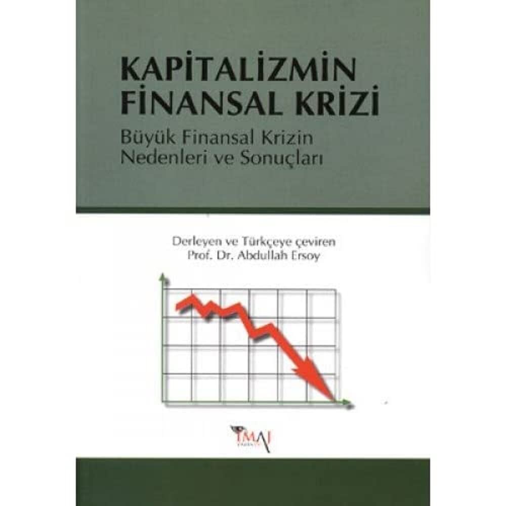 KAPİTALİZMİN FİNANSAL KRİZİ
